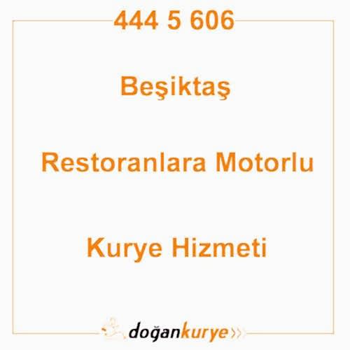 Be�ikta� Restoranlara Motorlu Kurye Kiralama