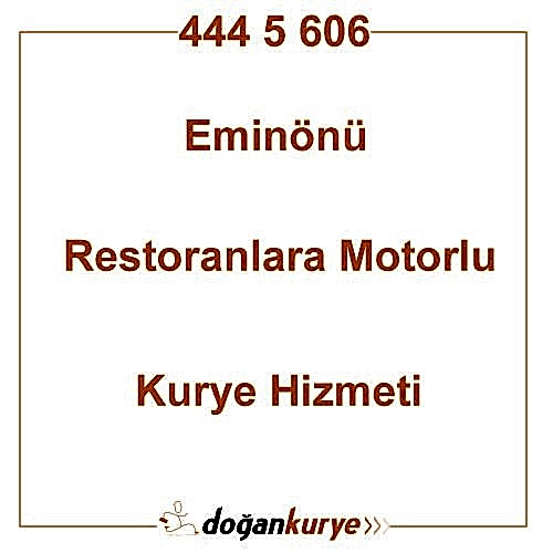Emin�n� Restoranlara Motorlu Kurye Kiralama