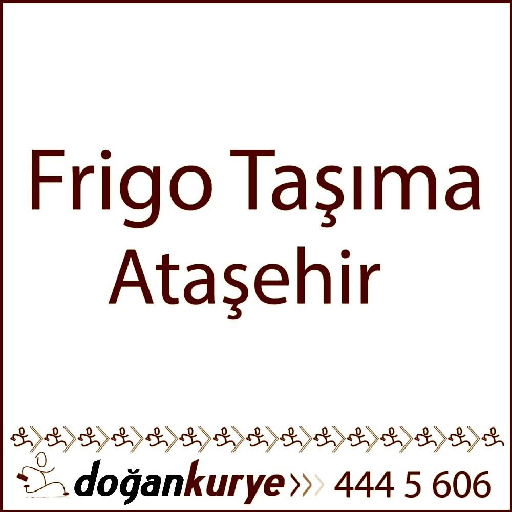 Frigo Ta��ma Ata�ehir